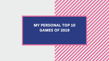 my personal top 10 games of 2019
